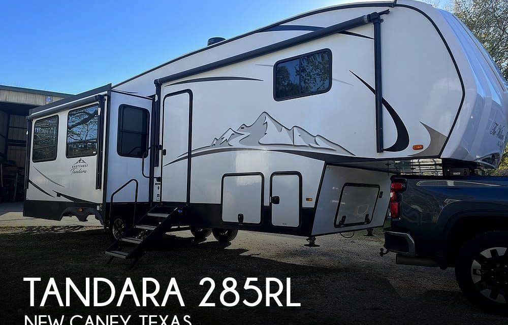 2022 East To West RV Tandara 285RL